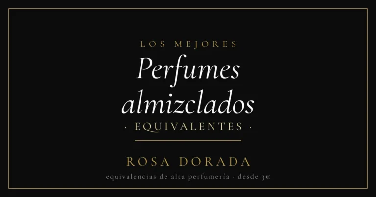 Perfumes almizclados equivalentes - Rosa Dorada