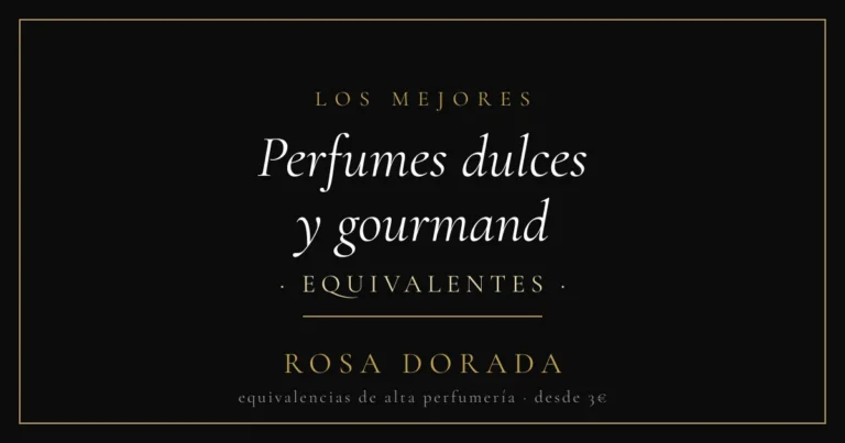 Perfumes dulces y gourmand equivalentes - Rosa Dorada