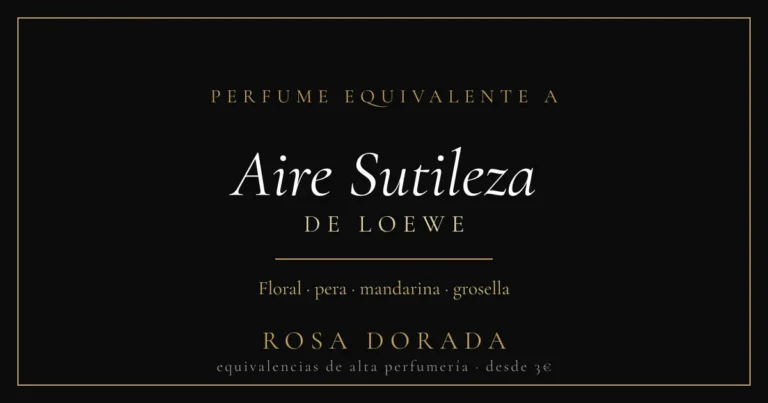 Perfume equivalente a Aire Sutileza Loewe