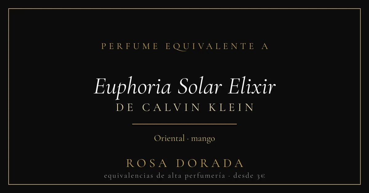 Perfume equivalente a Euphoria Solar Elixir de Calvin Klein: la mejor equivalencia 1 Perfume equivalente a Euphoria Solar Elixir Calvin Klein