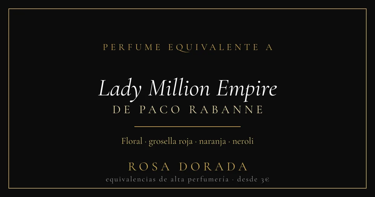 Perfume equivalente a Lady Million Empire Paco Rabanne 1 Perfume equivalente a Lady Million Empire Paco Rabanne
