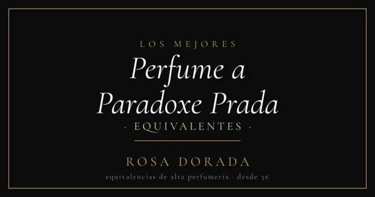 Perfume equivalente a Paradoxe Prada 12 Perfume a Paradoxe Prada equivalentes - Rosa Dorada