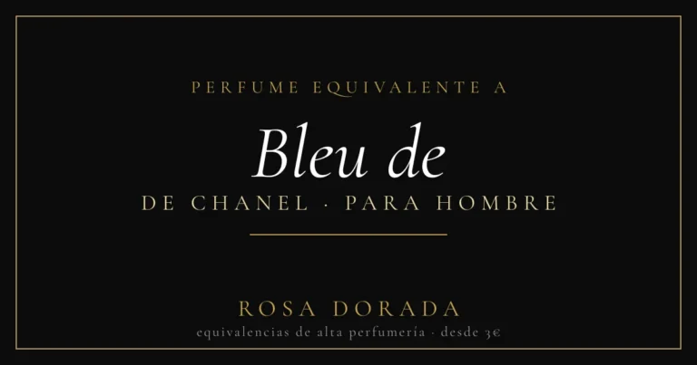 Perfume Equivalente a Bleu de Chanel Hombre: Guía Completa y Opiniones 32 Perfume equivalente a Bleu de Chanel hombre