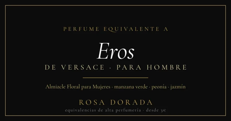 Perfume equivalente a Eros Versace hombre