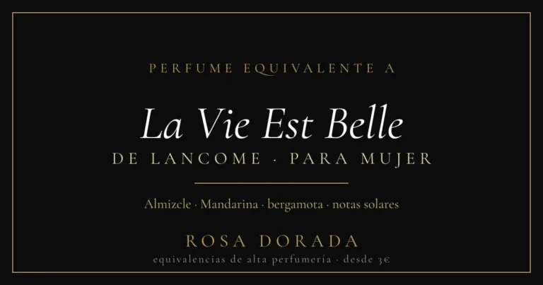 Perfume Equivalente a La Vie Est Belle Lancome Mujer: Guia Completa de Notas y Caracteristicas 35 Perfume equivalente a La Vie Est Belle Lancome mujer