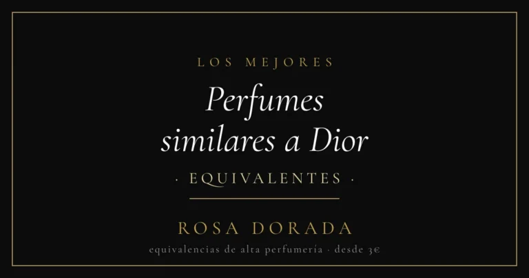 Perfumes similares a Dior equivalentes - Rosa Dorada