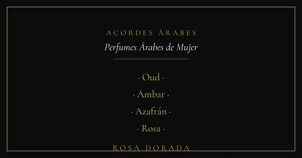 Acordes árabes - perfumes árabes de mujer