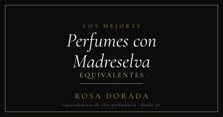 Perfumes con Madreselva equivalentes - Rosa Dorada