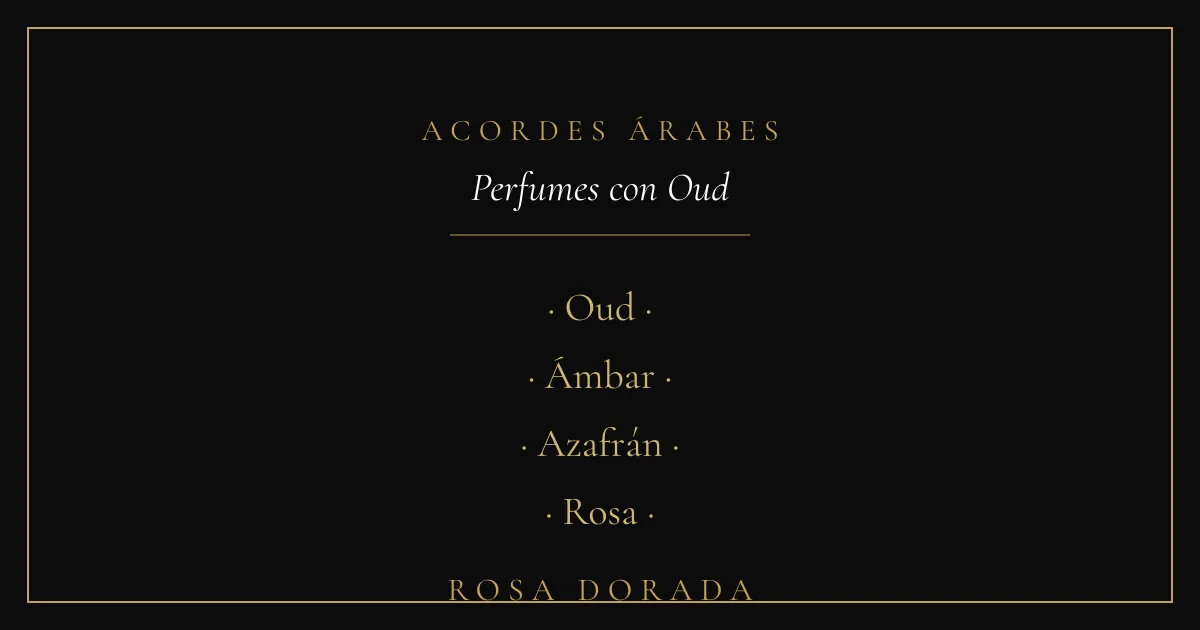 Perfumes con Oud: los Mejores Equivalentes Árabes (2026) 2 Acordes árabes - perfumes con oud